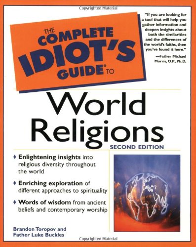 The Complete Idiot's Guide to World Religions