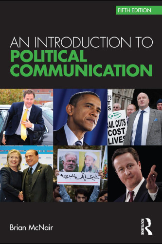 Political Communication Bundle: An Introduction to Political Communication (Communication and Society)  