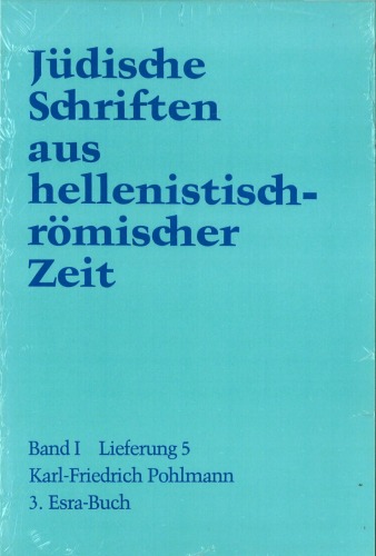 3. Esra-Buch (Jüdische Schriften aus hellenistisch-römischer Zeit JSHRZ I,5)