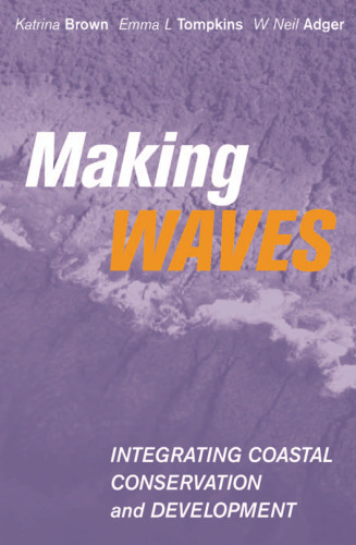 Making Waves: Integrating Coastal Conservation and Development