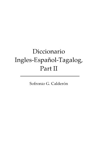 Diccionario Ingles-Español-Tagalog, Part II, E-N (Dodo Press)