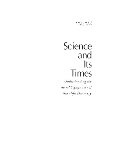 Science and Its Times 1450 to 1699