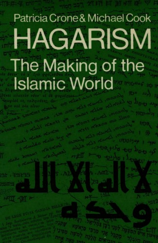 Hagarism: The Making of the Islamic World  
