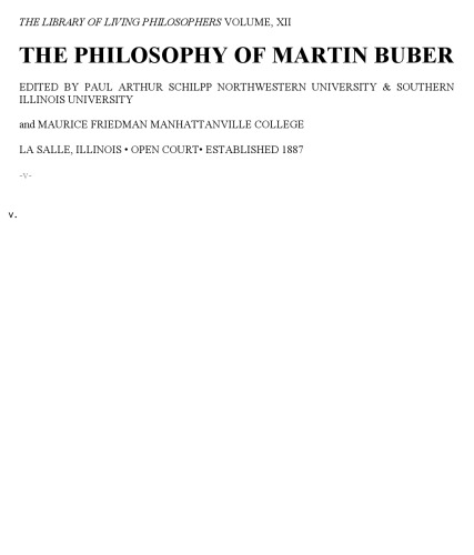 Philosophy of Martin Buber (Library of Living Philosophers)  
