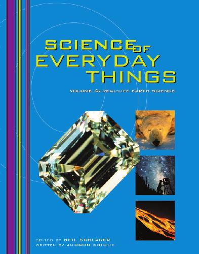 Science of Everyday Things Earth Science