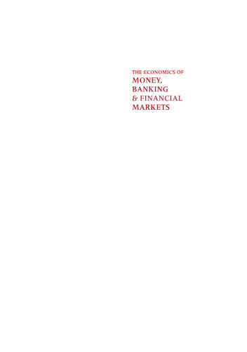 The Economics of Money, Banking and Financial Markets, The (9th Edition)  