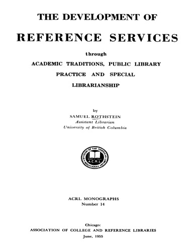 The development of reference services in American research libraries
