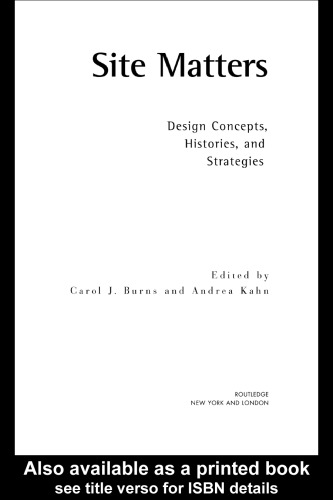 Site matters: design concepts, histories, and strategies