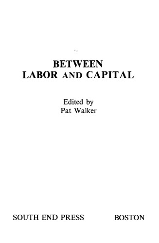 Between Labor and Capital  