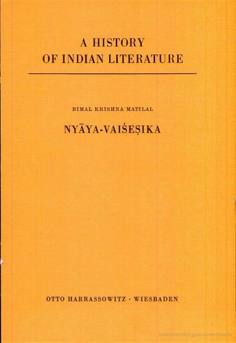 A History of Indian Literature, Volume VI: Scientific and Technical Literature, Part 3, Fasc. 2: Nyāya-Vaiśeṣika  