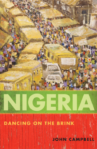 Nigeria: Dancing on the Brink (Council on Foreign Relations Books)  