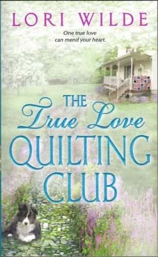 The True Love Quilting Club  