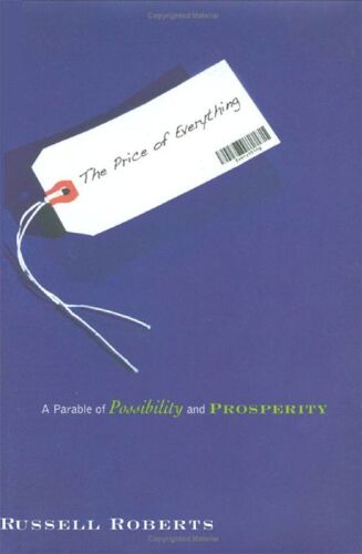 The Price of Everything: A Parable of Possibility and Prosperity  