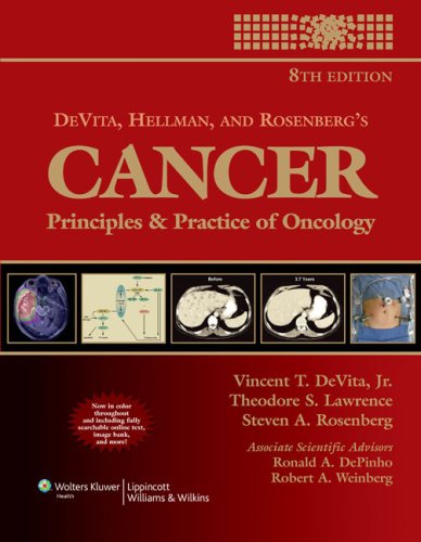 DeVita, Hellman, and Rosenberg's Cancer: Principles & Practice of Oncology