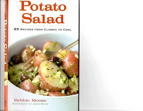 Potato Salad: 65 Recipes from Classic to Cool
