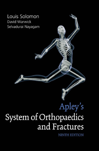 Apley's System of Orthopaedics and Fractures, 9th Edition