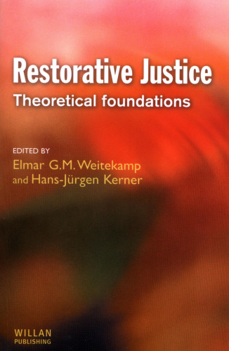 Restorative Justice: Theoretical foundations  
