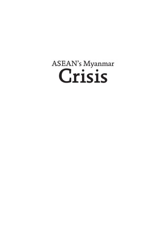 ASEAN's Myanmar Crisis: Challenges to the Pursuit of a Security Community