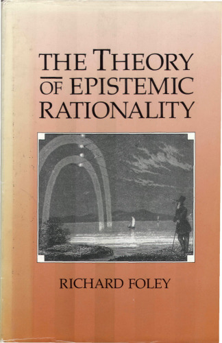 The Theory of Epistemic Rationality  