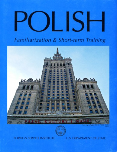 Polish Familiarization and Short-term Training  
