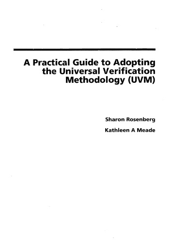 A Practical Guide to Adopting the Universal Verification Methodology (UVM)