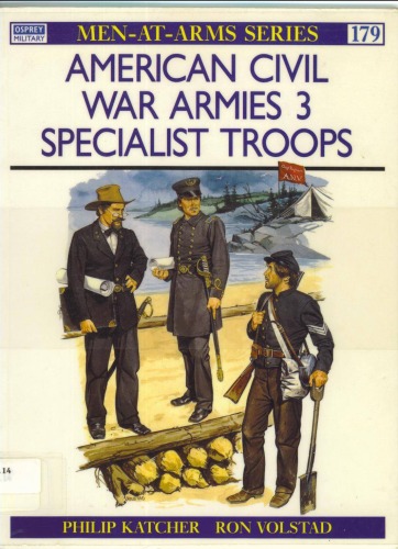 American Civil War Armies (3). Specialist Troops  