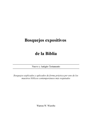 Bosquejos expositivos de Wiersbe (Bosquejos Expositivos de la Biblia)
