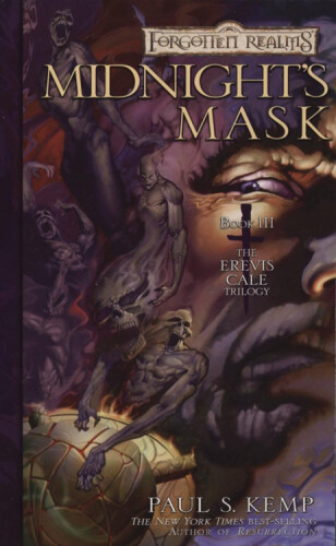 Midnight's Mask: The Erevis Cale Trilogy, Book 3 (Forgotten Realms)