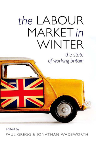 The Labour Market in Winter: The State of Working Britain