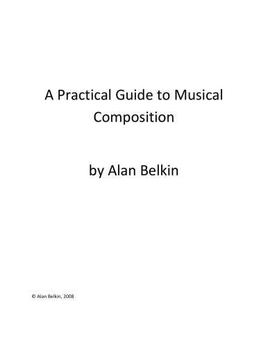 A Practical Guide to Musical Composition