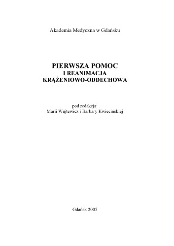Pierwsza pomoc i reanimacja krążeniowo-oddechowa  