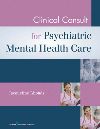 Clinical Consult to Psychiatric Mental Health Care