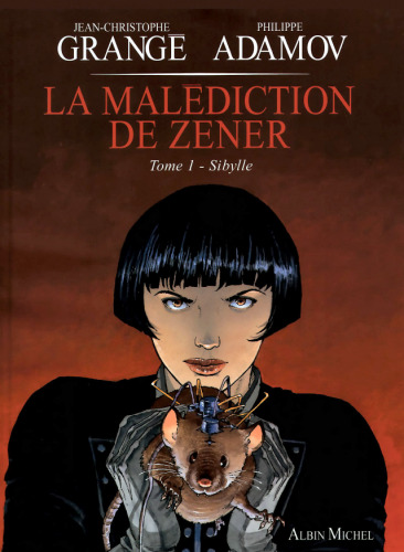 La malédiction de Zener, Tome 1 : Sibylle
