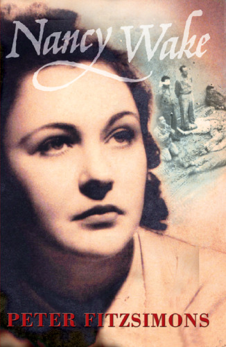 Nancy Wake Biography