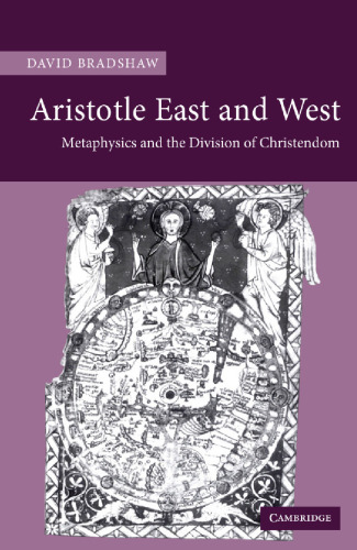 Aristotle East and West: Metaphysics and the Division of Christendom  