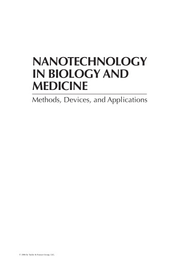 Nanotechnology in Biology and Medicine: Methods, Devices, and Applications