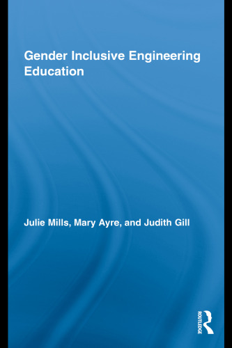 Gender Inclusive Engineering Education (Routledge Research in Education)
