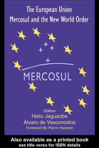 The European Union, MERCOSUL, and the New World Order  