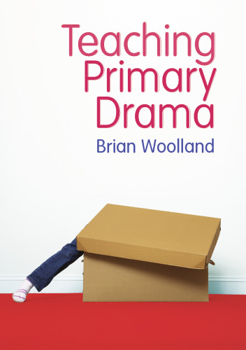 Teaching Primary Drama