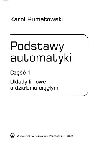 Podstawy automatyki: Układy liniowe o działaniu ciągłym, Part 1