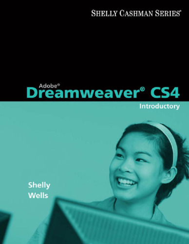 Adobe Dreamweaver CS4: Introductory Concepts and Techniques (Shelly Cashman)  
