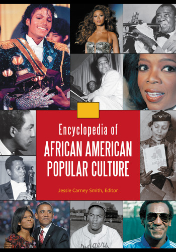Encyclopedia of African American Popular Culture 4 volumes  