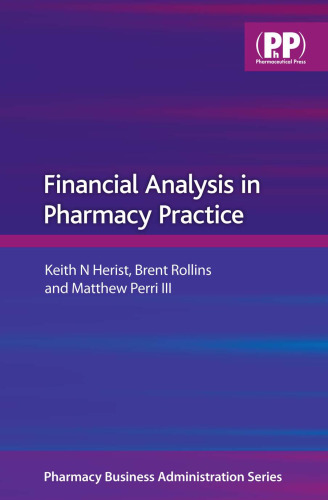 Financial Analysis in Pharmacy Practice (Pharmaceutical Business Administration Series)  