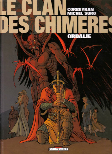 Le clan des chimères, Tome 3 : Ordalie