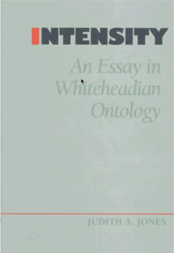Intensity: an essay in Whiteheadian ontology  