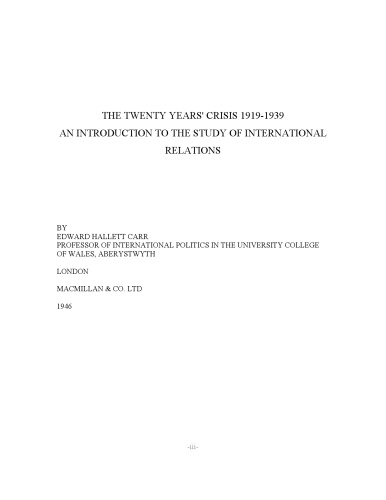 The Twenty Years' Crisis, 1919-1939: An Introduction to the Study of International Relations