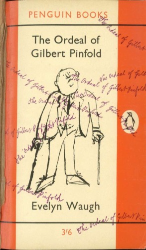 The Ordeal of Gilbert Pinfold; Tactical Exercise; Love Among the Ruins