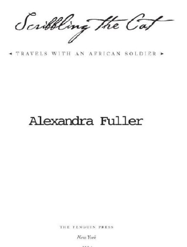Scribbling the Cat: Travels with an African Soldier  