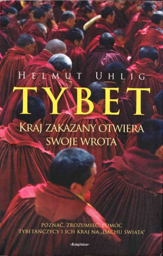 Tybet: kraj zakazany otwiera swoje wrota  
