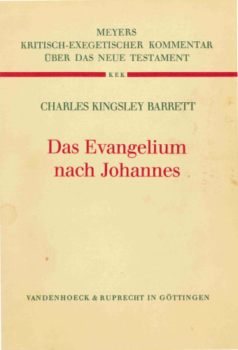 Das Evangelium nach Johannes (Kritisch-exegetischer Kommentar über das Neue Testament Sonderband)  